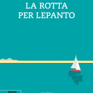 La rotta per Lepanto